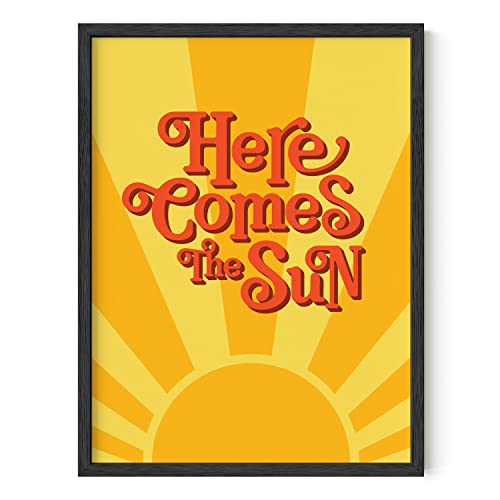 Haus and Hues Indie-Poster und Hippie-Poster für Schlafzimmer – Beatles Liedtext, Wandkunst, Indie-Bilder, Wanddekoration, ungerahmt, 30.5x40.6 cm (Here Comes the Sun)