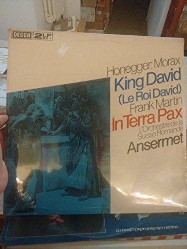 Honegger/Morax: King David (Le roi David) - Frank Martin: In Terra Pax - Ansermet. Orchestre de la Suisse Romande - 2 LP VINYL DECCA DPA 593/4