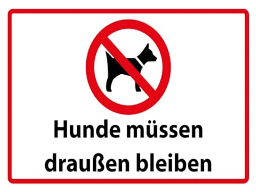 mrdeco Metall Schild 30x40cm gewölbt Hunde müssen draußen bleiben Blechschild