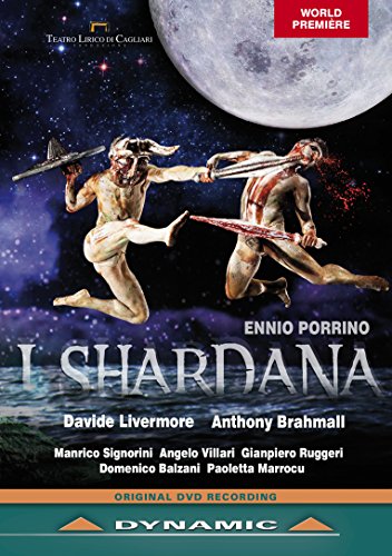 Porrino: I Shardana (Teatro Lirico di Cagliari, 2013) [DVD]