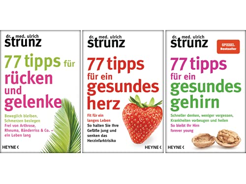 Dr. med. Ulrich Strunz | 77 Tipps | 3er Set als Softcover | Rücken & Gelenke - gesundes Herz - gesundes Gehirn