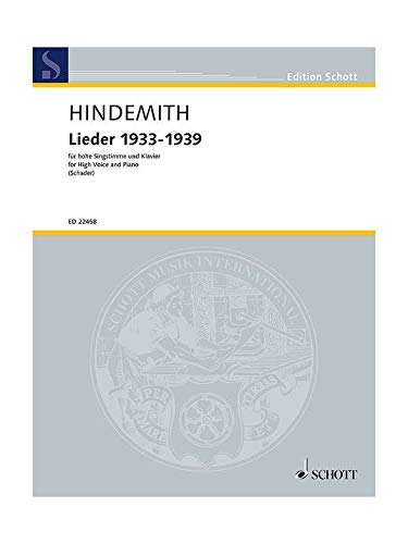 Lieder 1933-1939: hohe Singstimme und Klavier. (Edition Schott)