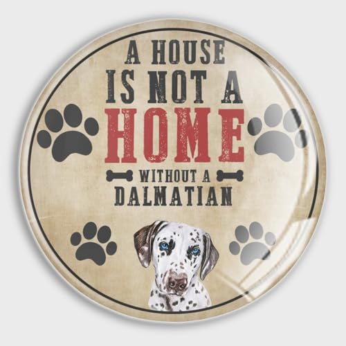 Evans1nism Glasmagnete mit Aufschrift "A House Is Not A Home Without A Dalmatiner", für Kühlschrank, Welpen, Geschenke, starke Magnete für Hundeliebhaber, Spind, schöne Magnete für Kühlschrank,