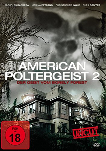 American Poltergeist 2 - Der Geist von von Borely Forest - Uncut