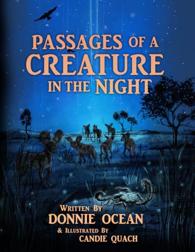 Passages of a Creature in the Night