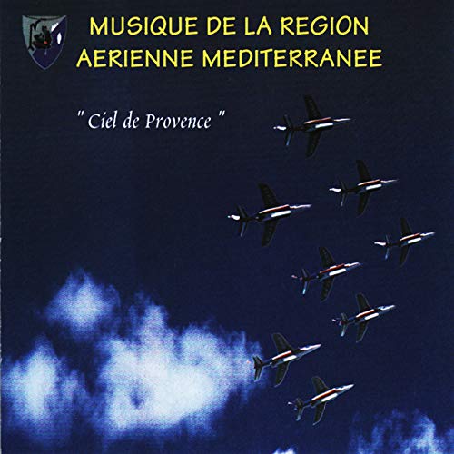 Ciel De Provence - Armée De L'Air!