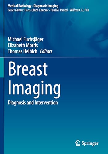 Breast Imaging: Diagnosis and Intervention (Medical Radiology)