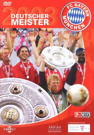 FC Bayern München - Deutscher Meister 2003
