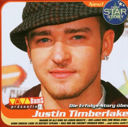Deine Star Story / Die Erfolgs - Story über Justin Timberlake / Hörbuch