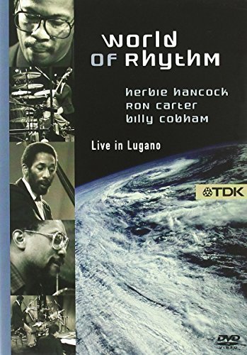 World of Rhythm - Herbie Hancock, Ron Carter, Bill Cobham (NTSC)