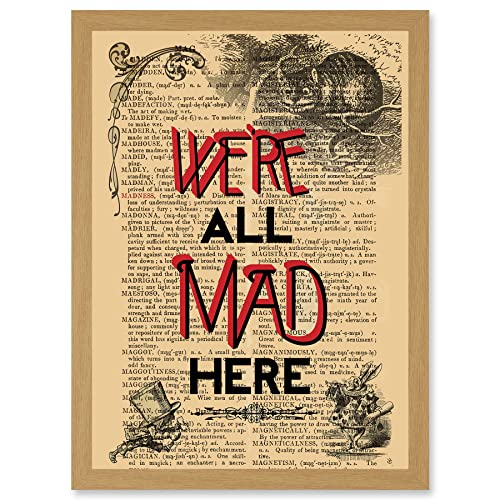 Upcycle We're All Mad Here Quote Alice Wonderland Cheshire Artwork Framed A3 Wall Art Print Upcycling Zitieren Mauer