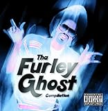 Tha Furly Ghost Compilation