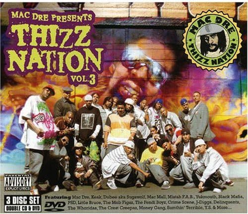 Thizz Nation Vol 3