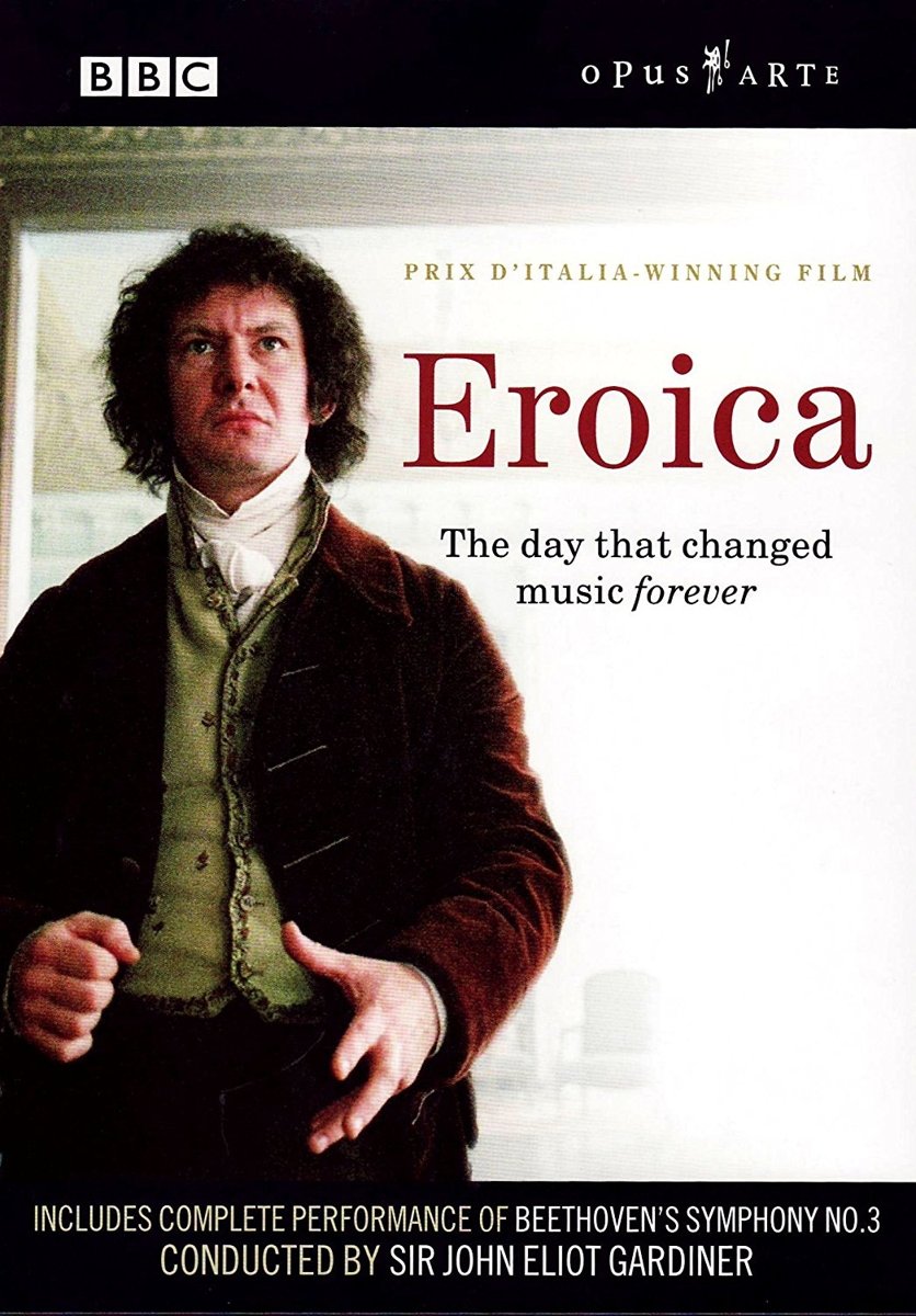 Eroica - The Day That Changed Music Forever