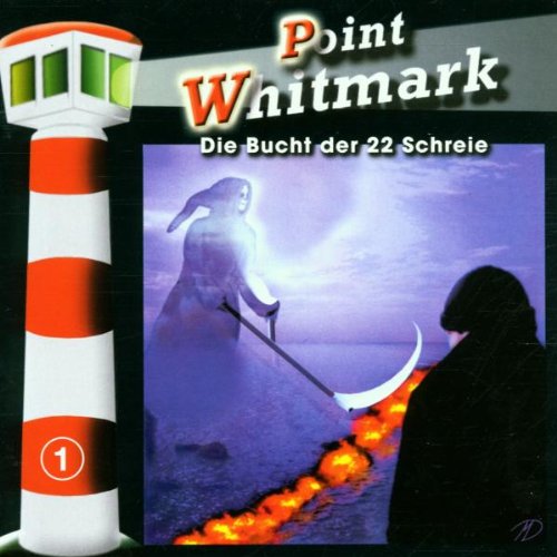 Point Whitmark-Folge 1: Die Bucht der 22 Schreie