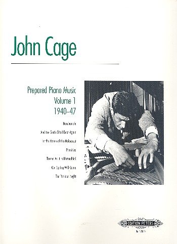 Prepared piano music vol.1 (1940-47): for solo prepared piano