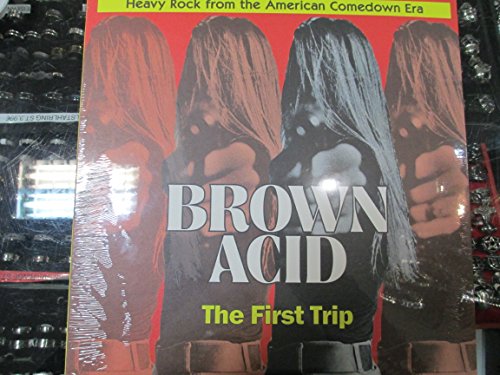 Brown Acid: the First Trip (Col)