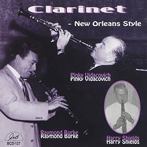 Raymond Burke & Pinky Vidacovich - Clarinet - New Orleans Style