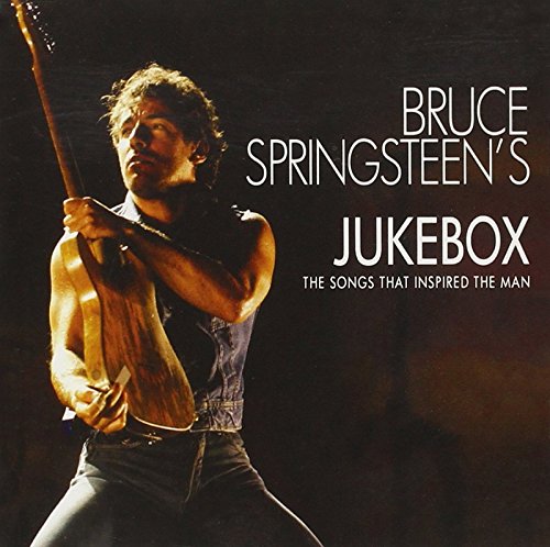 Jukebox-the Songs That Inspirred Bruce Springsteen