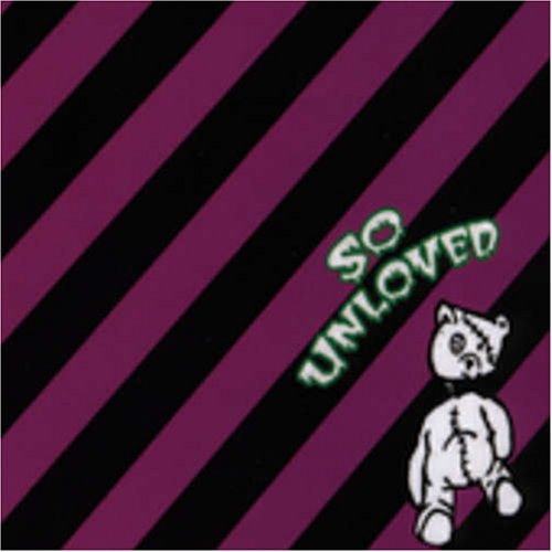 So Unloved Ep