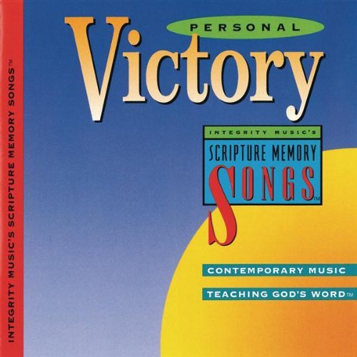Personal Victory by Scripture Memory Songs (1993-08-02)