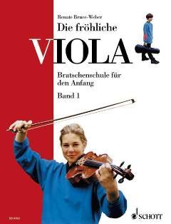 Schott Music Distribution DIE FROEHLICHE Viola 1 - arrangiert für Viola [Noten/Sheetmusic] Komponist: Bruce Weber Renate
