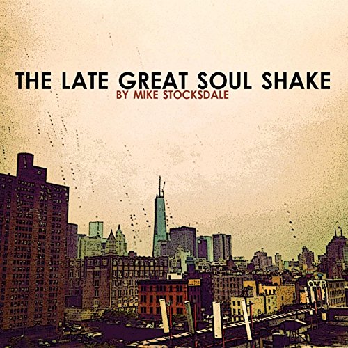 Late Great Soul Shake [Vinyl LP]