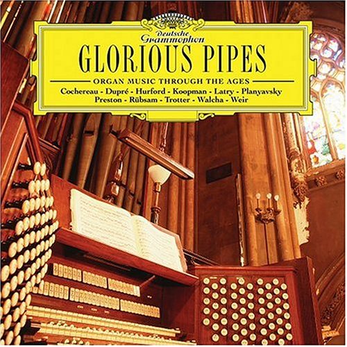 Glorious Pipes:Organ Music Thr