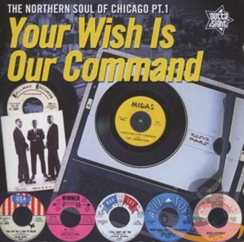 Your Wish Is Our Command/Chicago Vol.1