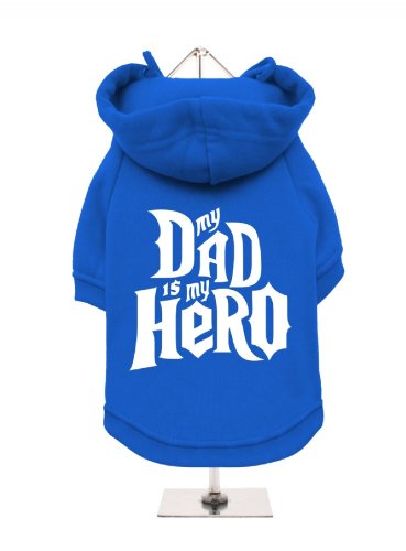 "My Dad is my Hero" UrbanPup Hunde Sweatshirt (Kobalt/Weiß)