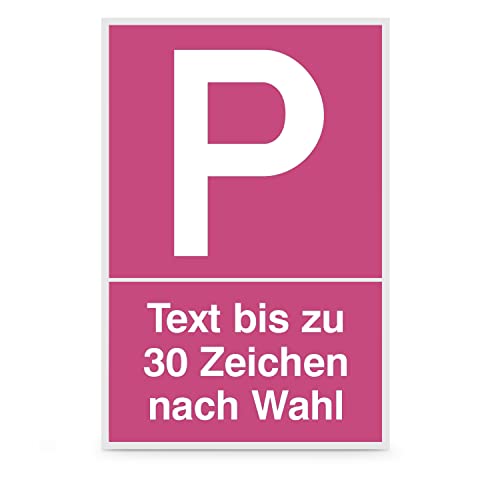 Betriebsausstattung24® Individuell gefertigtes Parkplatzschild in pink mit Wunschtext | BxH: 40,0 x 60,0 cm | Text nach Wahl, bis zu 30 Zeichen | Material: Aluminium, beschichtet | pink/weiß
