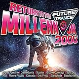 Future Trance-Return to the Millennium (2000er)