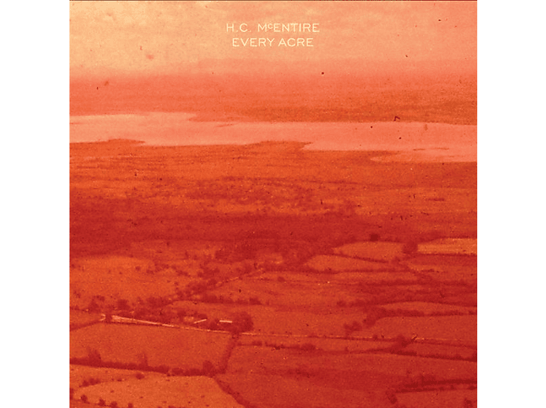 H.C. Mcentire - Every Acre (Vinyl)