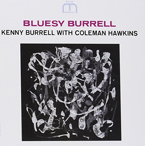 Bluesy Burrell (Rudy Van Gelder Remaster)
