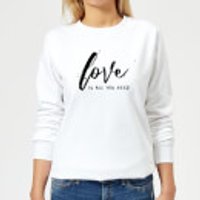 Love Is All You Need Frauen Pullover - Weiß - S - Weiß