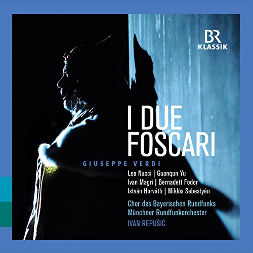 Verdi: I Due Foscari [2 CDs]