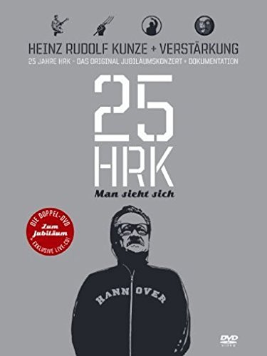Heinz Rudolf Kunze - Man sieht sich - 25 Jahre HRK (2 DVDs + Exkl. Live CD) [Exklusiv bei Amazon]