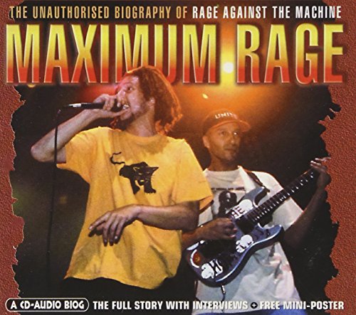 Maximum Rage Against The Machine