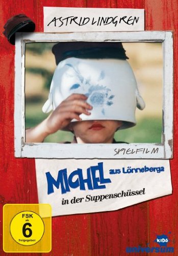 Astrid Lindgren: Michel aus Lönneberga in der Suppenschüssel - Spielfilm