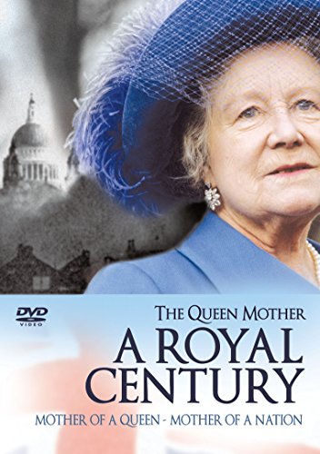 The Queen Mother - A Royal Century [DVD]