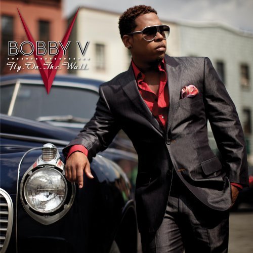 Fly on the Wall by Bobby V (2011) Audio CD