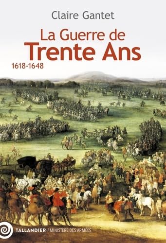 La guerre de trente ans: 1618-1648