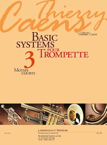 BASIC SYSTEMS : POUR TROMPETTE VOL.3