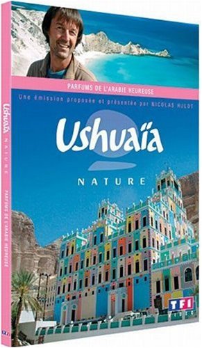 Ushuaïa : parfums de l'arabie heureuse [FR Import]