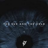 The Sun and the Cold [Vinyl LP]