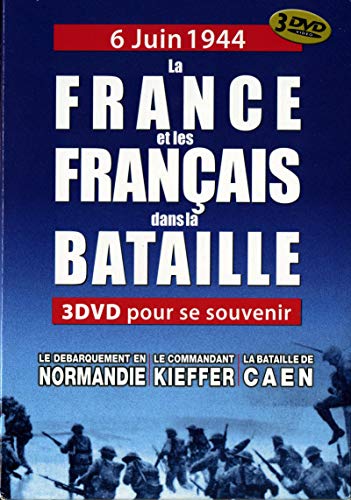 6 juin 1944 : la France et les français dans la bataille [FR Import]