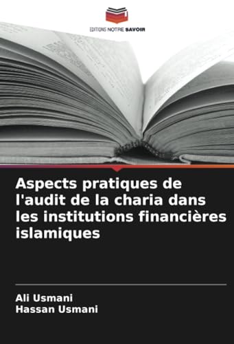Aspects pratiques de l'audit de la charia dans les institutions financières islamiques