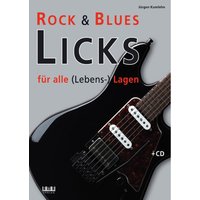 Rock & Blues Licks für alle (Lebens-) Lagen, m. 1 Audio-CD