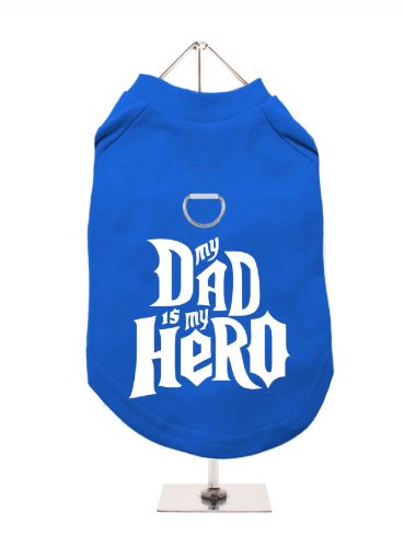 ''My Dad is My Hero'' UrbanPup Hunde-Shirt mit Geschirr, Kobaltblau/Weiß