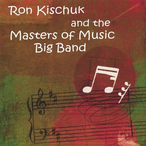 Ron Kischuk & the Masters of M
